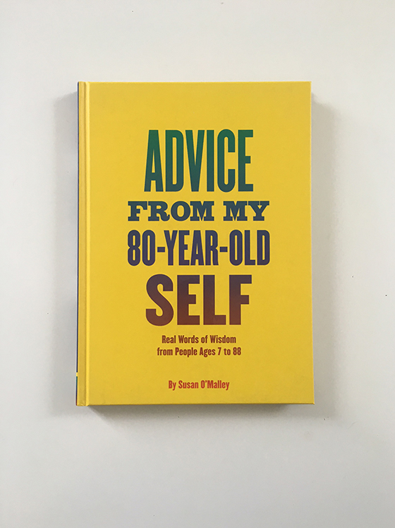 Advice From My 80-Year-Old Self-8-Design Crush