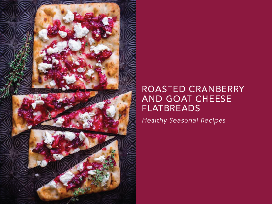 ROASTED-CRANBERRY-AND-GOAT-CHEESE-FLATBREADS-Healthy-Seasonal-Recipes-Design-Crush