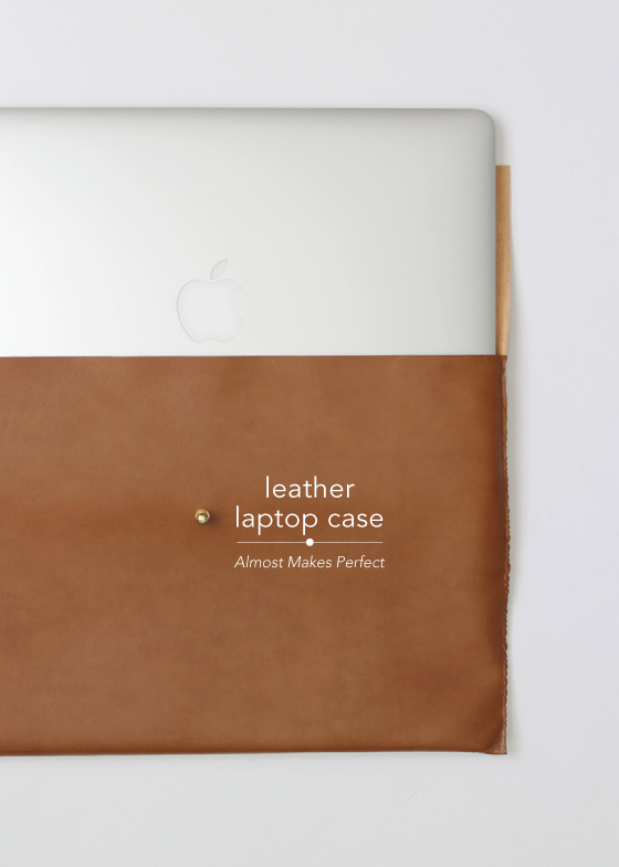 leather-laptop-case-Almost-Makes-Perfect-Design-Crush