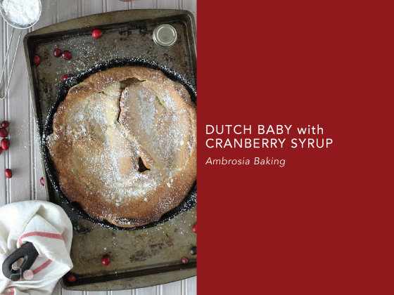 DUTCH-BABY-with-CRANBERRY-SYRUP-Ambrosia-Baking-Design-Crush